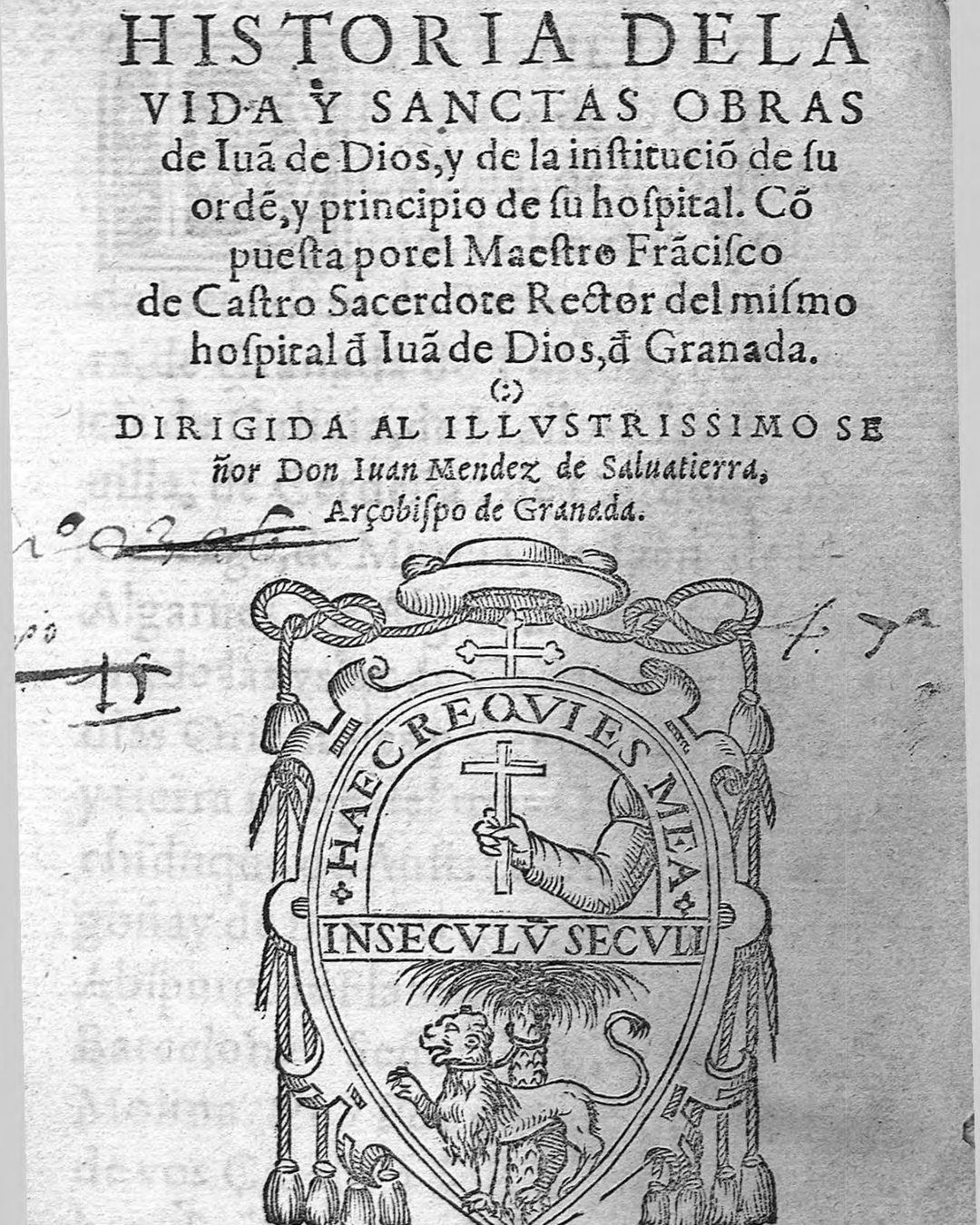 Página de rosto da primeira biografia, escrita por Francisco de Castro, reitor do hospital de João de Deus em Granada, e impressa em 1585, trinta e cinco anos depois da morte dele (Biblioteca Digital de Andalucía, domínio público).