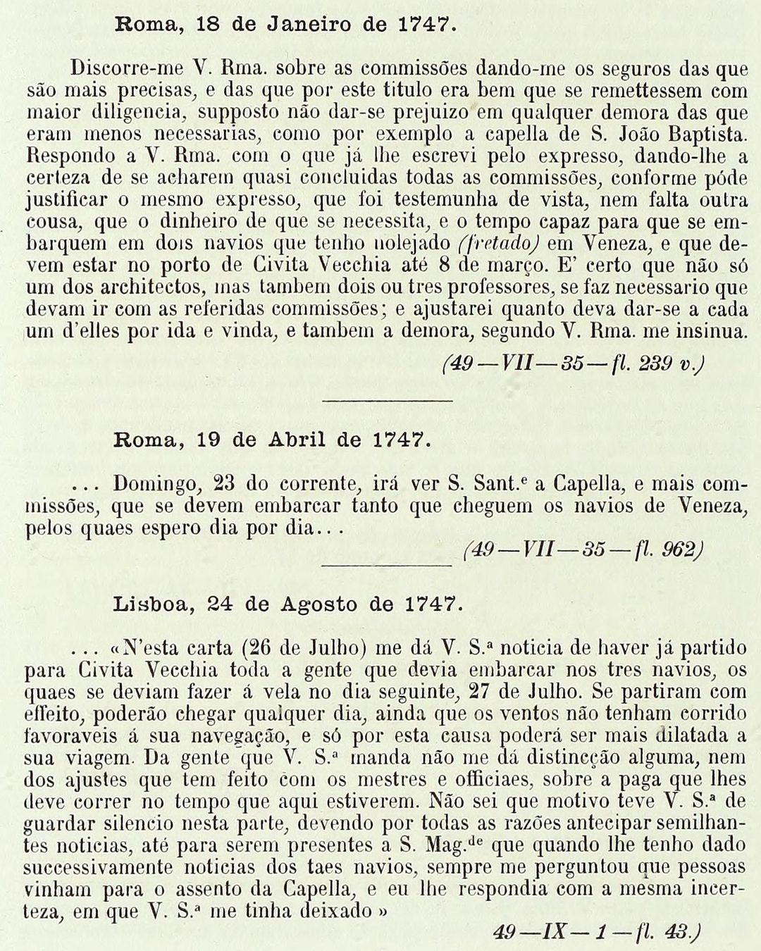 As cartas de 1747, transcritas por Sousa Viterbo: os navios «nolejado (fretado) em Veneza», a visita do Papa marcada para 23 de abril e «toda a gente que devia embarcar nos tres navios» (Sousa Viterbo e R. Vicente d'Almeida, 1900; Internet Archive, domínio público).
