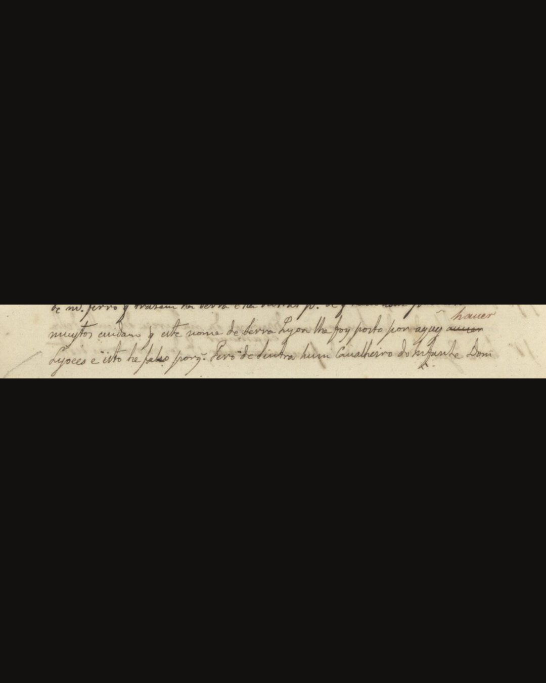 O Esmeraldo de Duarte Pacheco Pereira, escrito por volta de 1505, numa cópia do século XVIII: «muytos cuidam q este nome de Serra Lyoa lhe foy posto por aquy haver Lyoees e isto he falso» (cód. 888, Biblioteca Nacional de Portugal, domínio público).